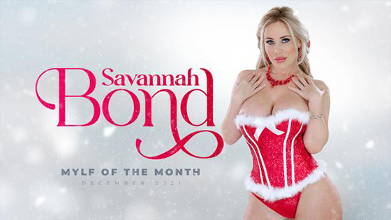 [MylfOfTheMonth] Savannah Bond (How The Grinch Stole Mylf-Mas / 12.25.2021)