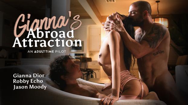 [AdultTimePilots] Gianna Dior (Gianna's Abroad Attraction / 04.11.2022)