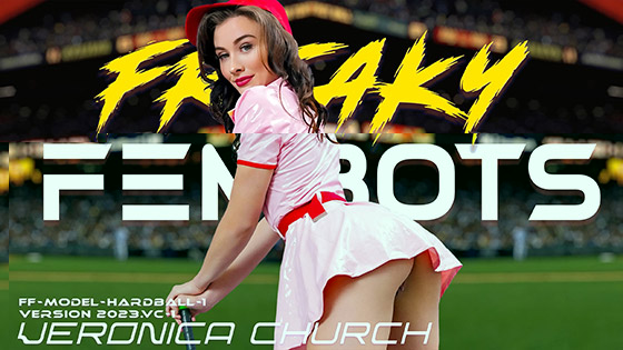 [FreakyFembots] Veronica Church (Made It To Third Base / 01.30.2023)