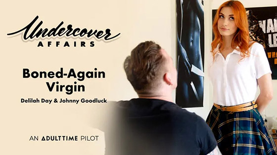 [AdultTimePilots] Delilah Day (Boned-Again Virgin / 02.17.2023)