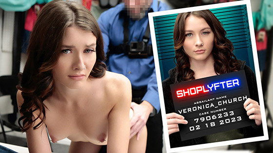 [Shoplyfter] Veronica Church (A Lazy Theft Attempt / 02.18.2023)