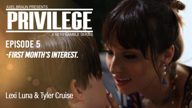 [Wicked] Lexi Luna (Privilege - Episode 5: First Month's Interest / 02.24.2023)