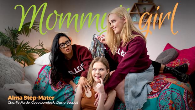 [MommysGirl] Dana Vespoli, Coco Lovelock, Charlie Forde (Alma Step-Mater / 08.26.2023)