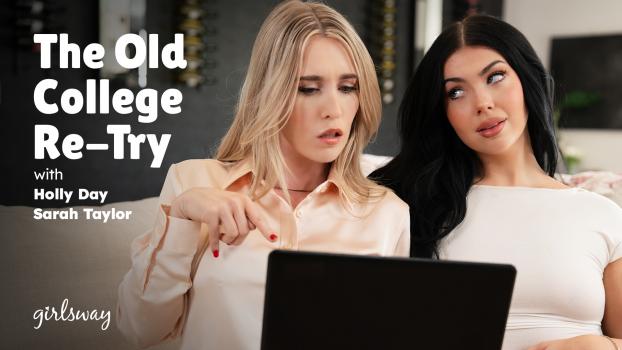 [GirlsWay] Sarah Taylor, Holly Day (The Old College Re-Try / 09.24.2023)