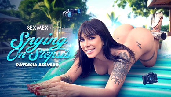 [SexMex] Patricia Acevedo (Spying On Stepsis / 02.25.2024)