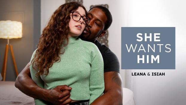 [SheWantsHim] Leana Lovings (02.19.2024)