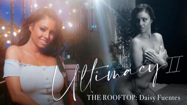 [LucidFlix] Daisy Fuentes (Ultimacy II Episode 3. The Rooftop / 04.13.2024)