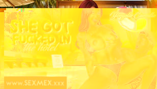 [SexMex] Yorgelis Carrillo (She Got Fucked In The Hotel / 01.10.2025)