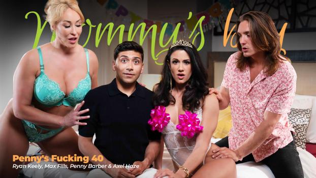 [MommysBoy] Ryan Keely, Penny Barber (Penny's Fucking 40 / 05.24.2025)